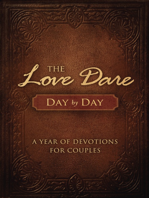 Title details for The Love Dare Day by Day by Stephen Kendrick - Available